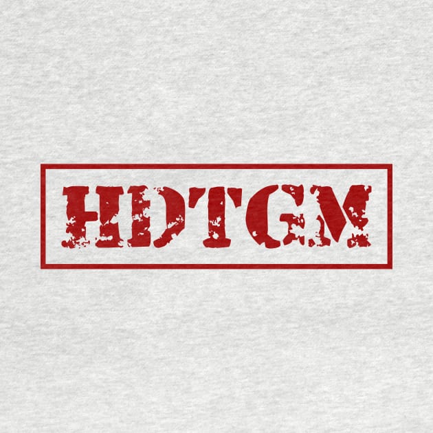 HDTGM-3 by MufaArtsDesigns